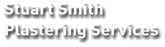 Stuart Smith  Plastering Services